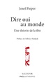 Dire oui au monde, Une théorie de la fête (9782706721915-front-cover)