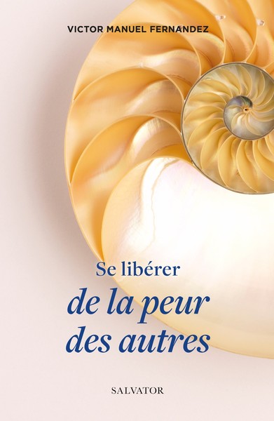 SE LIBÉRER DE LA PEUR DES AUTRES (9782706719653-front-cover)
