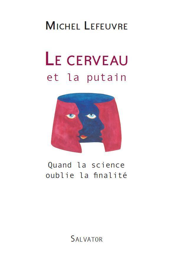 LE CERVEAU ET LA PUTAIN (9782706707254-front-cover)