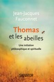 THOMAS ET LES ABEILLES. UNE INITIATION PHILOSOPHIQUE ET SPIRITUELLE (9782706712722-front-cover)