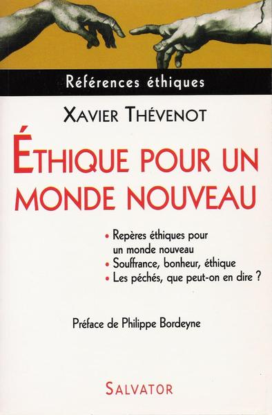 ETHIQUE POUR UN MONDE NOUVEAU (9782706703850-front-cover)