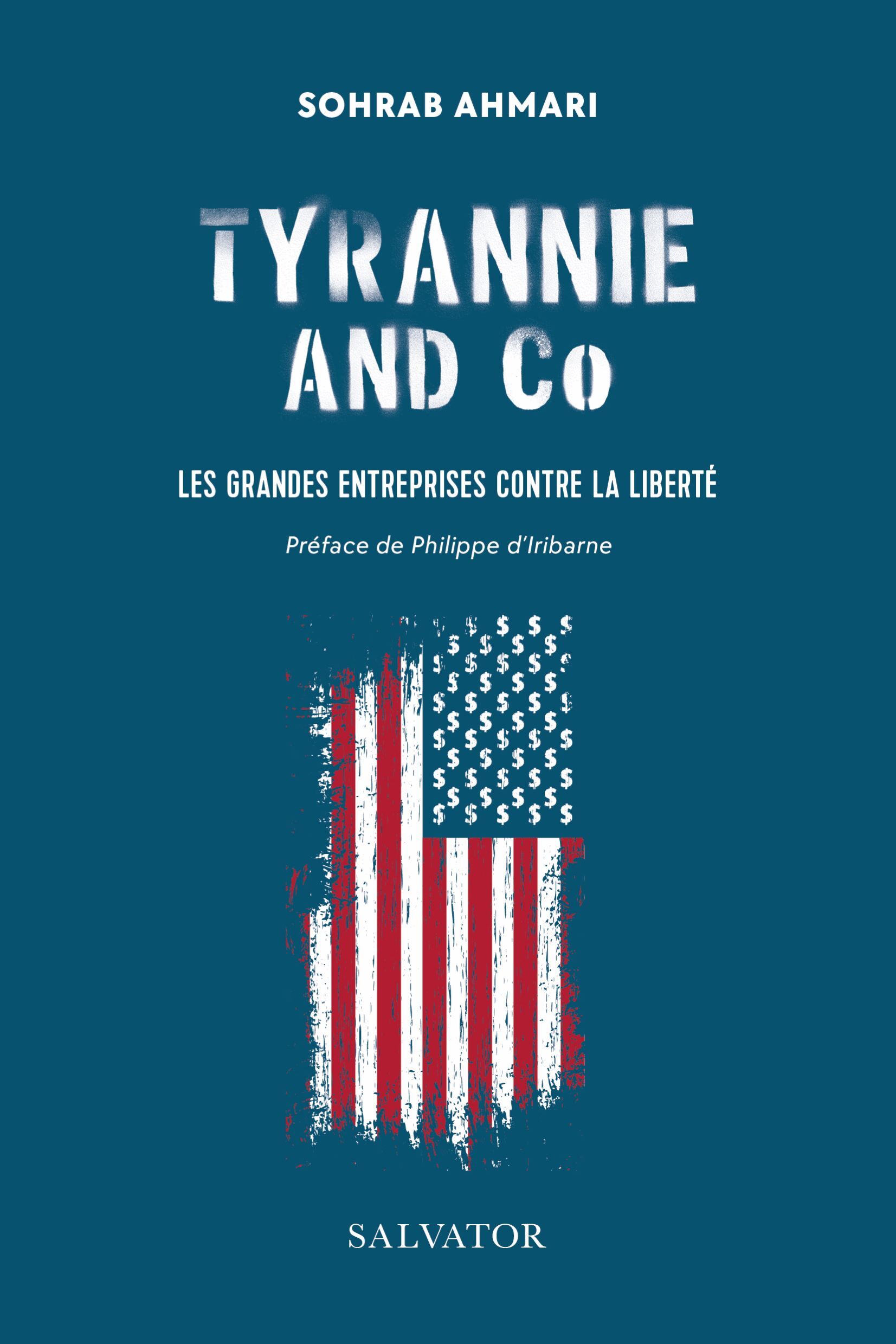 Tyrannie and Co, Les grandes entreprises contre la liberté (9782706726576-front-cover)
