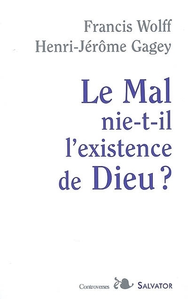 Le mal nie-t-il l'existence de Dieu (9782706705625-front-cover)