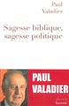 SAGESSE BIBLIQUE, SAGESSE POLITIQUE (9782706712715-front-cover)