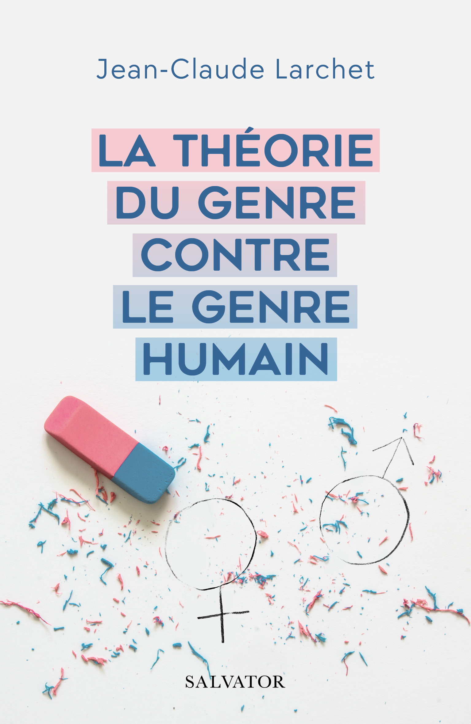 La théorie du genre contre le genre humain (9782706727801-front-cover)