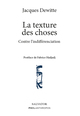 La texture des choses, Contre l´indifférenciation (9782706727023-front-cover)