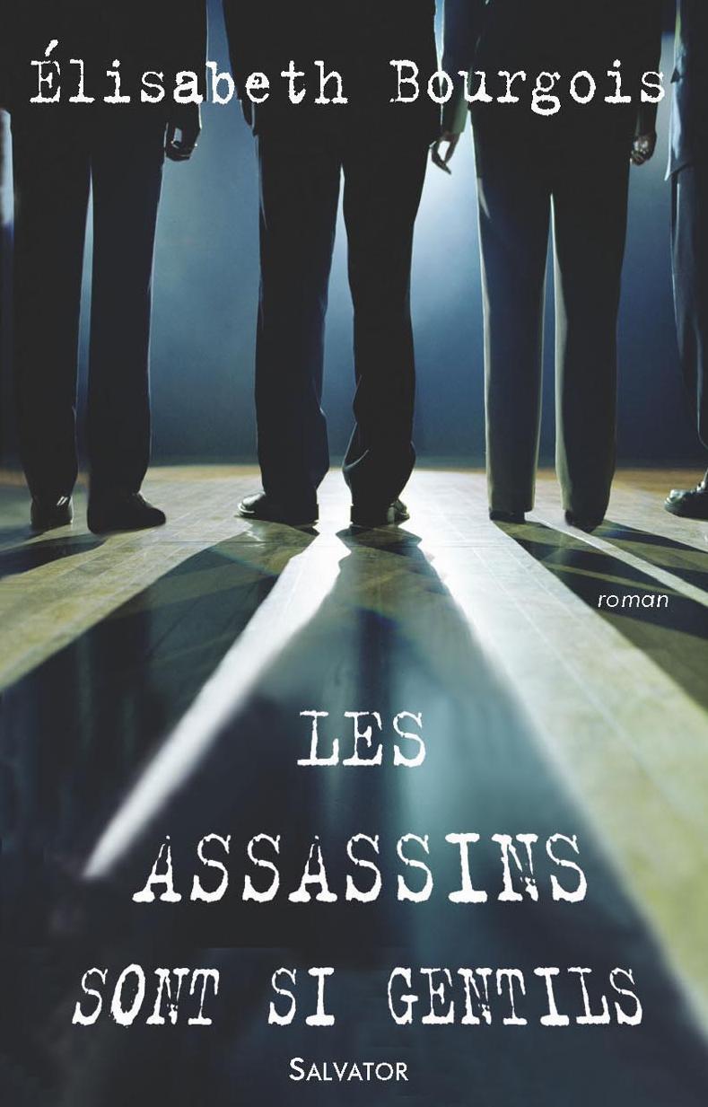 Les assassins sont si gentils (9782706704369-front-cover)