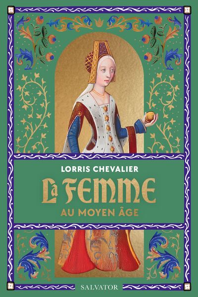 La femme au Moyen Âge (9782706729843-front-cover)