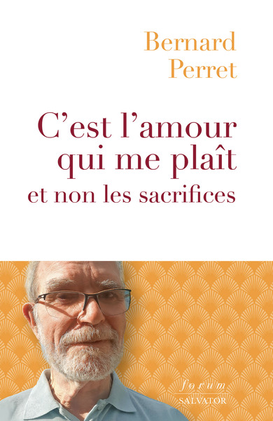 C'est l'amour qui me plaît et non les sacrifices (9782706729546-front-cover)