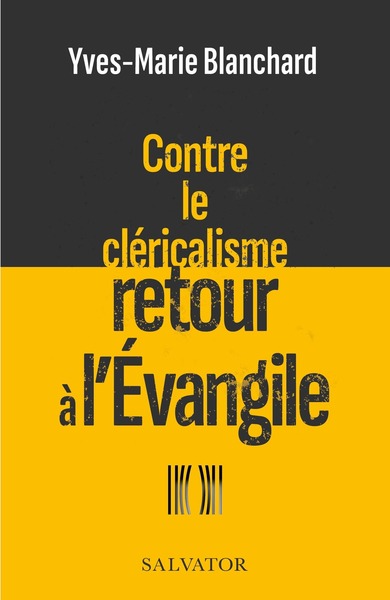 Contre le cléricalisme Retour à l’Évangile (9782706723742-front-cover)
