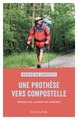 Une prothèse vers Compostelle (9782706726521-front-cover)
