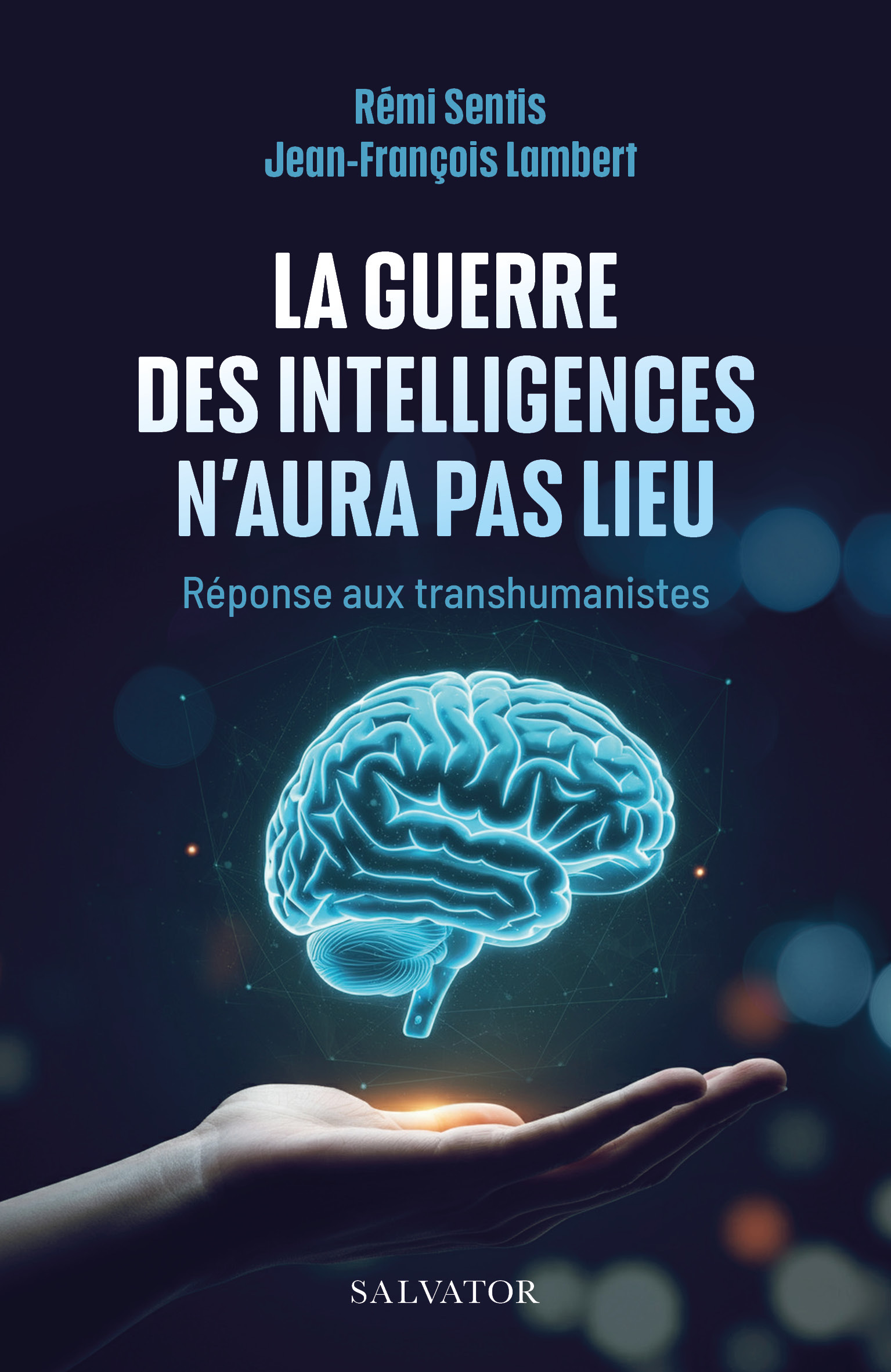 La guerre des intelligences n'aura pas lieu, Réponse au transhumanisme (9782706728303-front-cover)