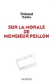 SUR LA MORALE DE MONSIEUR PEILLON (9782706710612-front-cover)