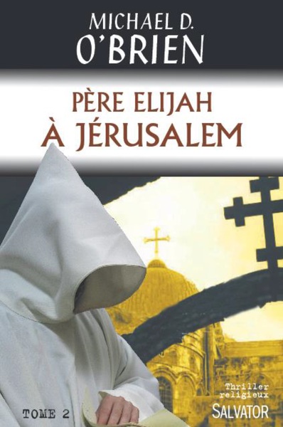PERE ELIJAH A JERUSALEM, TRADUCTION : (9782706713125-front-cover)