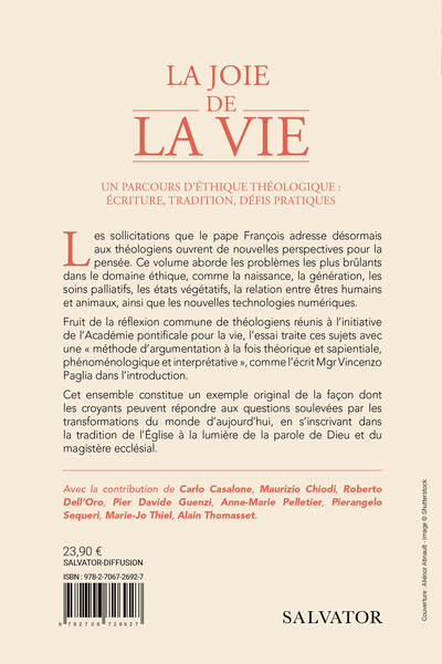 La joie de la vie, Un parcours d'éthique théologique : Ecriture, tradition, défis pratiques (9782706726927-back-cover)