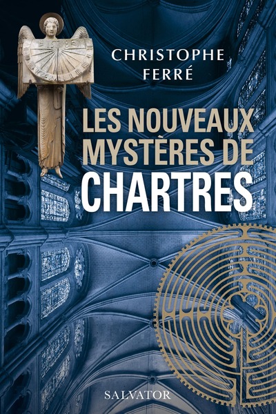 Les nouveaux mystères de Chartres (9782706722868-front-cover)