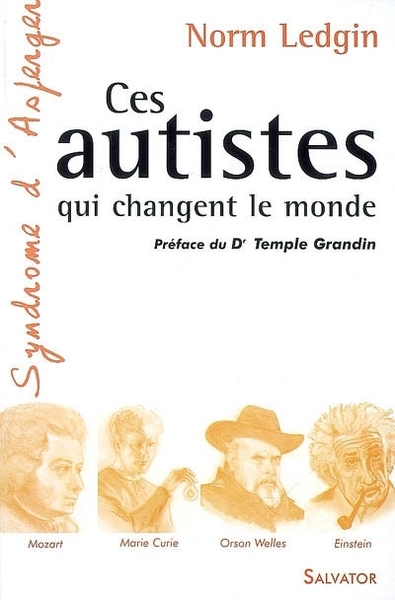 Ces autistes qui changent le monde (9782706705090-front-cover)