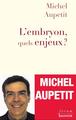 L'embryon, quels enjeux (9782706705274-front-cover)
