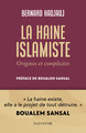 La haine islamiste, Origines et complicités (9782706728785-front-cover)