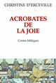 Acrobates de la joie, Contes bibliques (9782706714474-front-cover)