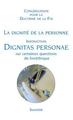 La dignité de la personne, Instruction dignitas personae sur certaines questions de bioéthique (9782706706462-front-cover)