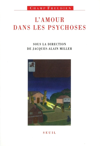 L'Amour dans les psychoses (9782020621540-front-cover)