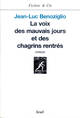 La Voix des mauvais jours et des chagrins rentrés (9782020630948-front-cover)