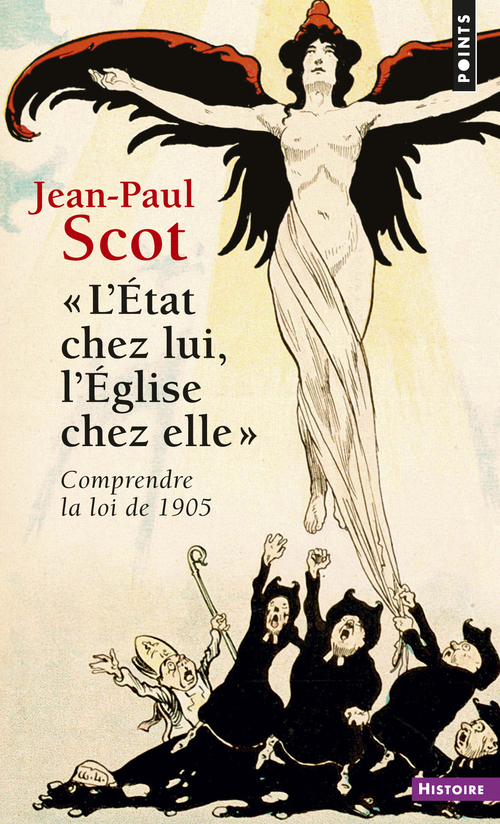 L'Etat chez lui, l'Eglise chez elle. Comprendre la loi de 1905 (9782020689175-front-cover)