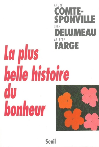 La Plus Belle Histoire du bonheur (9782020633680-front-cover)