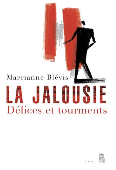 La Jalousie. Délices et tourments (9782020662253-front-cover)