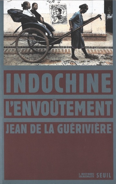 Indochine, l'envoûtement (9782020677110-front-cover)