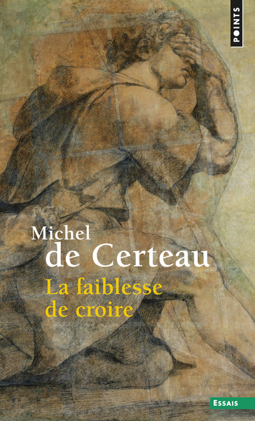 La Faiblesse de croire (9782020604840-front-cover)