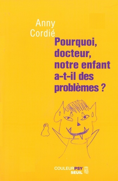 Pourquoi, docteur, notre enfant a-t-il des problèmes ? (9782020633727-front-cover)