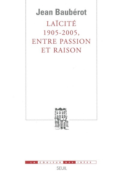 Laïcité 1905-2005, entre passion et raison (9782020637411-front-cover)