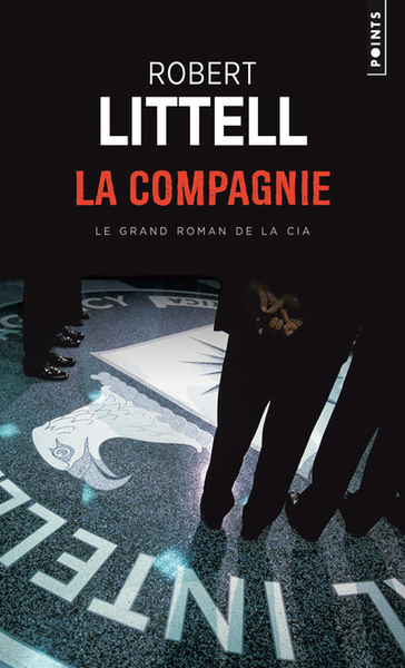 La Compagnie. Le Grand Roman de la CIA (9782020633635-front-cover)