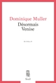 Désormais Venise (9782020685832-front-cover)
