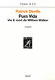 Pura Vida. Vie & mort de William Walker (9782020628778-front-cover)
