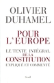 Pour l'Europe. Le texte intégral de la Constitution expliqué et commenté (9782020621700-front-cover)