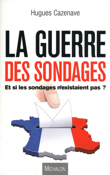 LA GUERRE DES SONDAGES (9782841865772-front-cover)