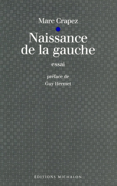 Naissance de la gauche (9782841860869-front-cover)