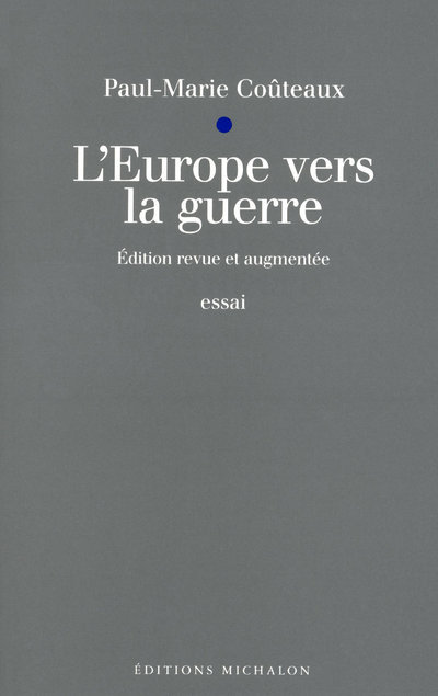 L'Europe vers la guerre - nouvelle édition (9782841860791-front-cover)