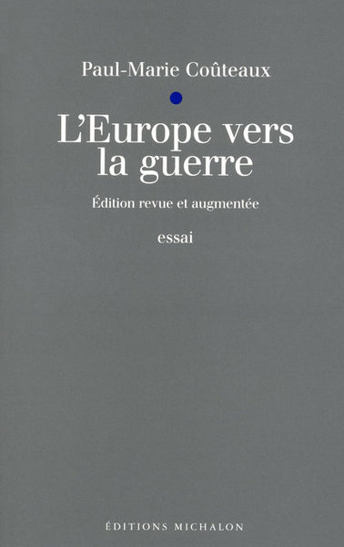 L'Europe vers la guerre - nouvelle édition (9782841860791-front-cover)