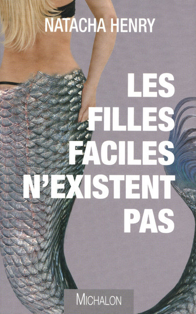 Les filles faciles n'existent pas (9782841864362-front-cover)