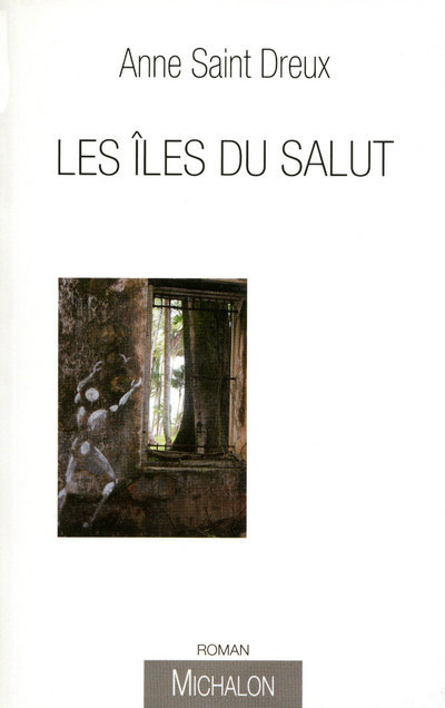 Les îles du salut (9782841864607-front-cover)