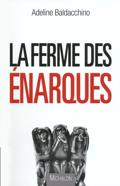 La ferme des énarques (9782841868001-front-cover)