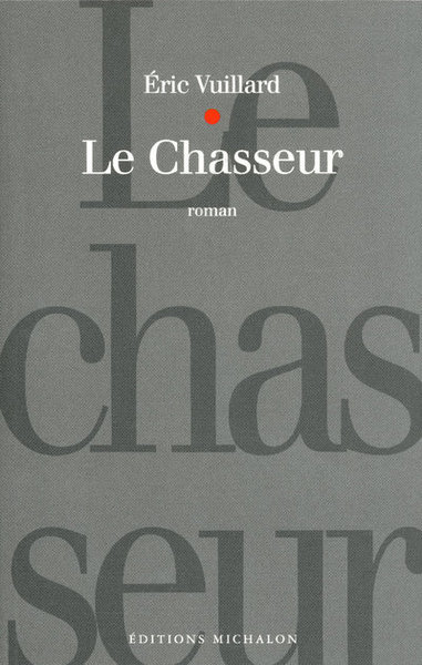 Le chasseur (9782841861200-front-cover)
