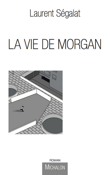 La Vie de Morgan (9782841867042-front-cover)