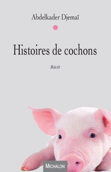 Histoires de cochons (9782841867721-front-cover)