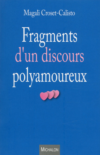 Fragments d'un discours polyamoureux (9782841868490-front-cover)