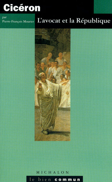 Ciceron l'avocateet la république (9782841860258-front-cover)